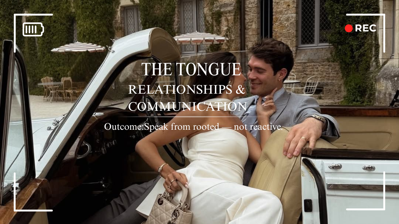 The Tongue — Relationships & Communication